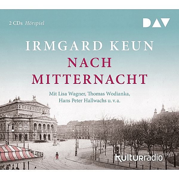 Irmgard Keun - Nach Mitternacht,2 Audio-CDs, Irmgard Keun