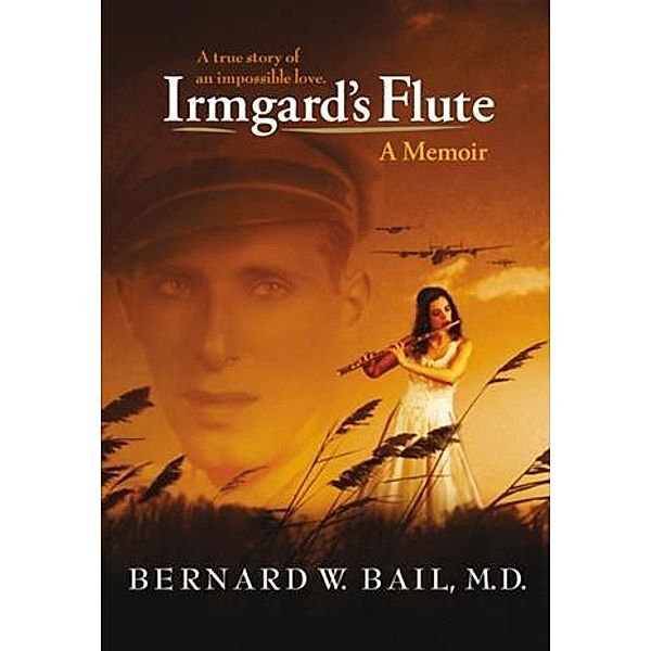 Irmgard's Flute, Bernard Bail