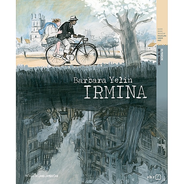 Irmina / Biblioteka Na margini Bd.6, Barbara Yelin