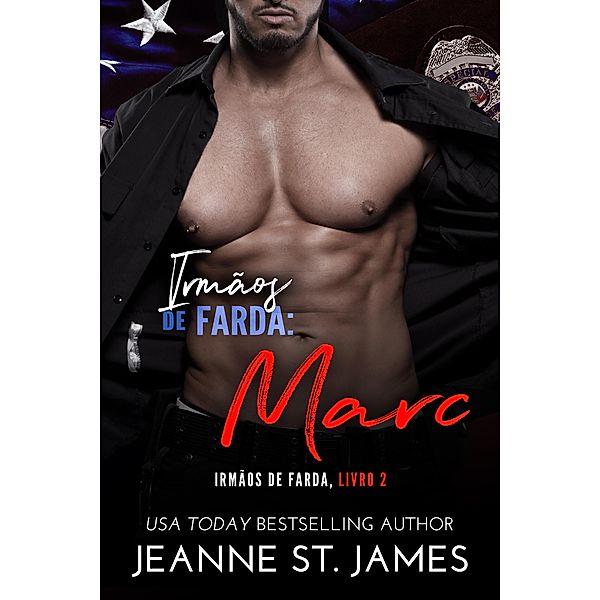 Irmãos de Farda: Marc / Irmãos de Farda Bd.2, Jeanne St. James