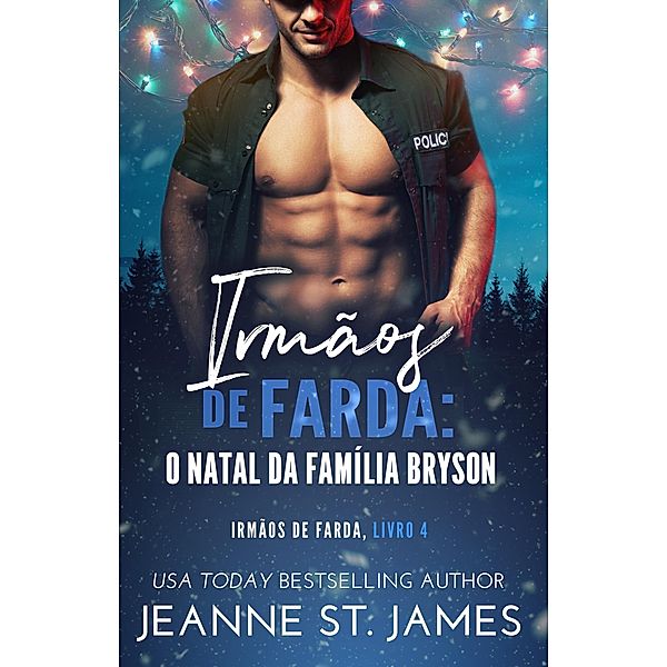 Irmãos de Farda: O Natal da família Bryson / Irmãos de Farda Bd.4, Jeanne St. James