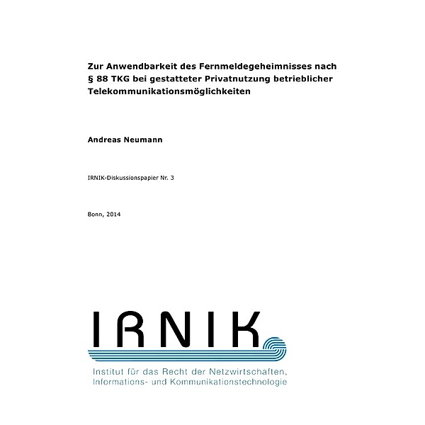 IRNIK-Diskussionspapiere / IRNIK-Diskussionspapier Nr. 3, Andreas Neumann