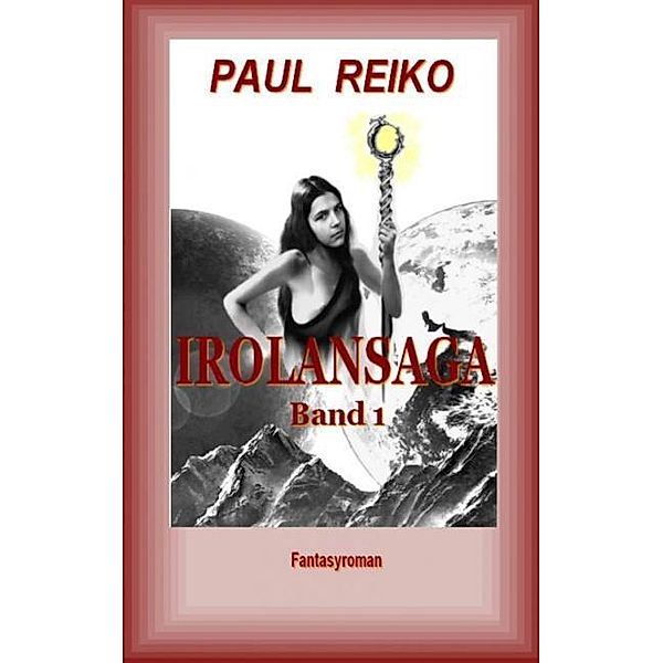 Irolansaga, Paul Reiko