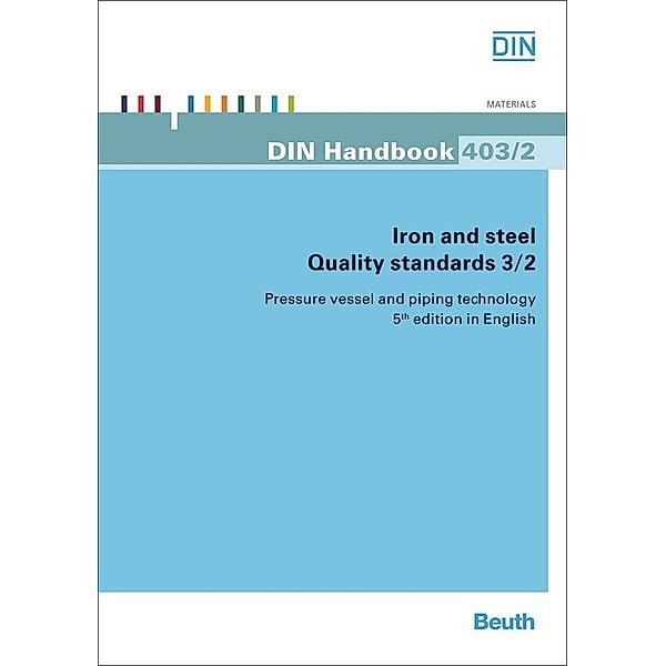 Iron and Steel, Quality Standards: Pt.3/2 Pressure vessels and pipelines