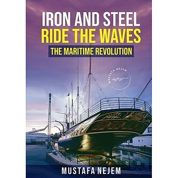 Iron and Steel Ride the Waves, Mustafa Nejem