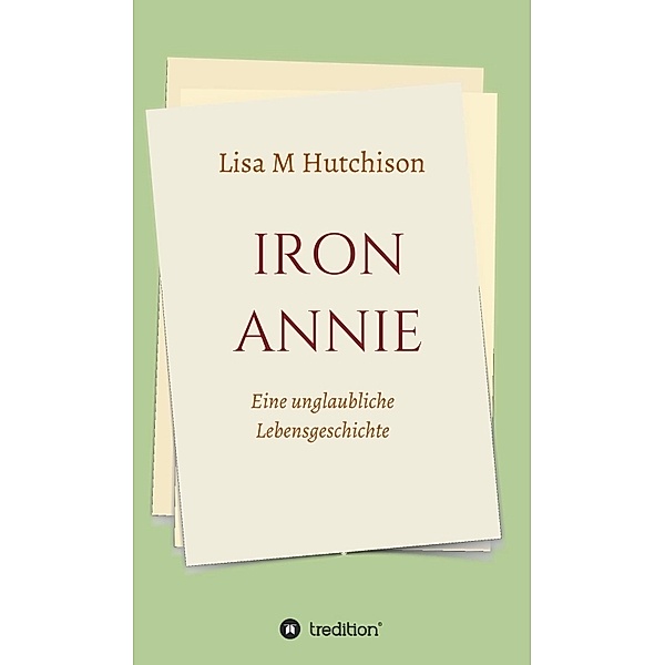 Iron Annie, Lisa M Hutchison