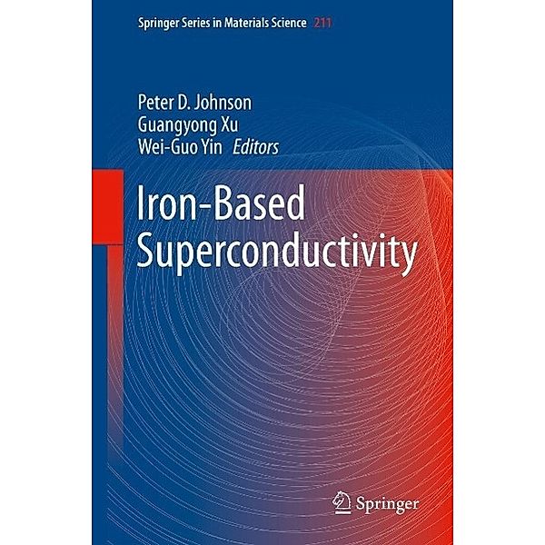 Iron-Based Superconductivity / Springer Series in Materials Science Bd.211