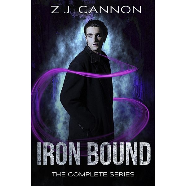 Iron Bound: The Complete Series, Z. J. Cannon