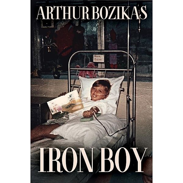 Iron Boy, Arthur Bozikas