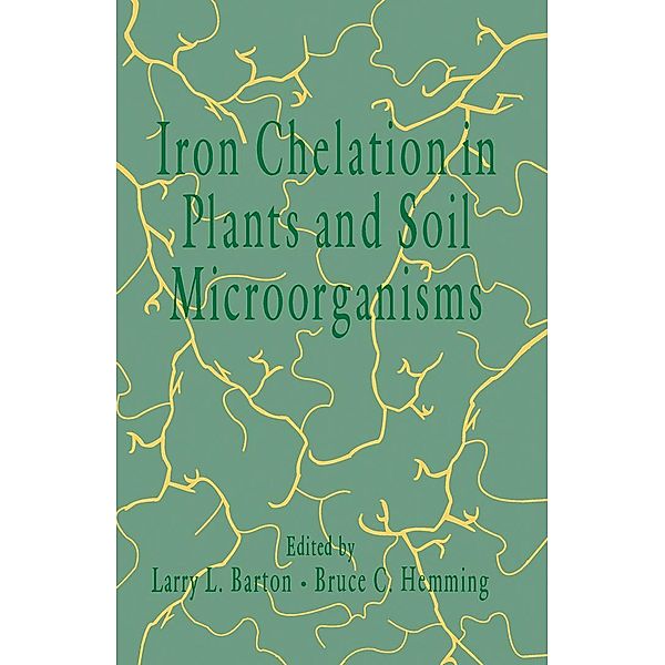 Iron Chelation in Plants and Soil Microorganisms