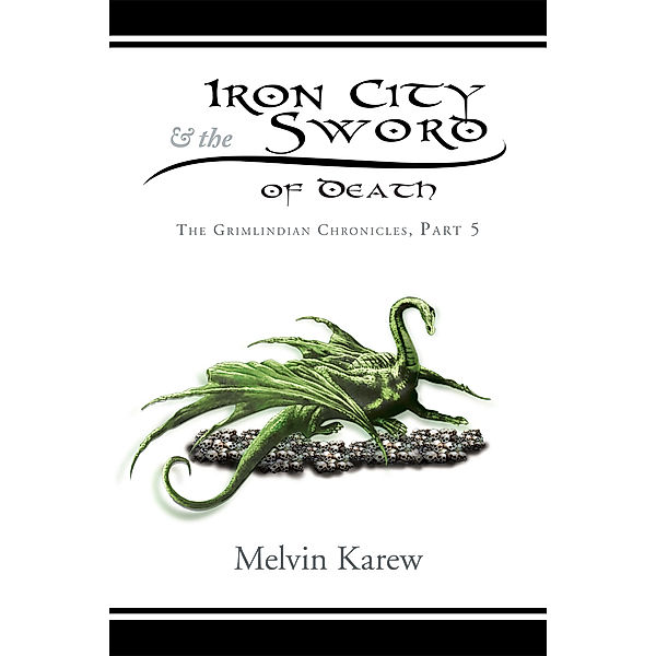 Iron City & the Sword of Death, Melvin Karew