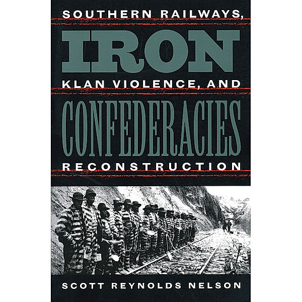 Iron Confederacies, Scott Reynolds Nelson