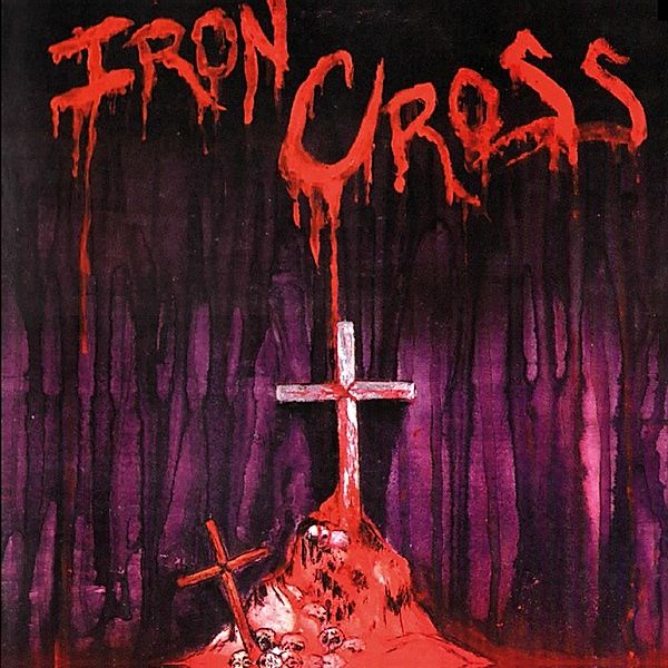 Iron Cross, Iron Cross