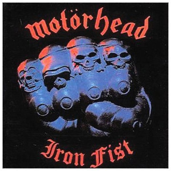 Iron Fist, Motörhead