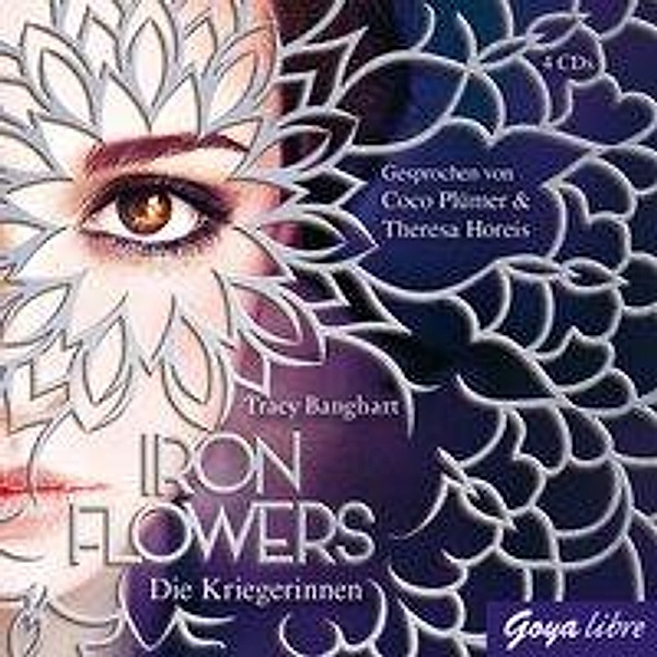 Iron Flowers - 2 - Die Kriegerinnen, Tracy Banghart