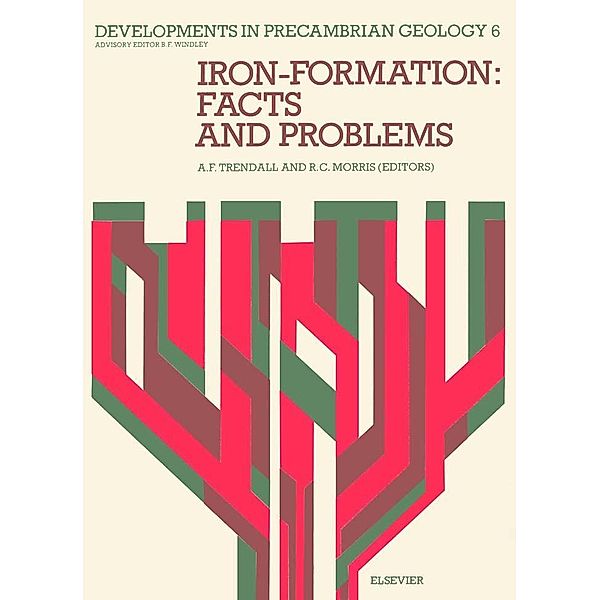 Iron-Formation: Facts and Problems