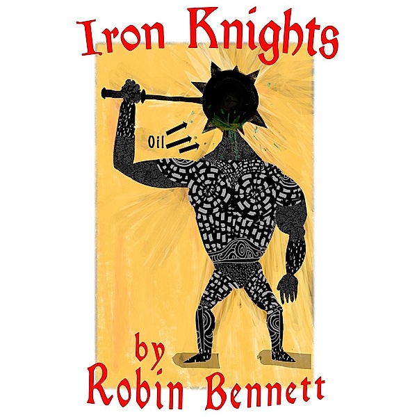 Iron Knights / Andrews UK, Robin Bennett