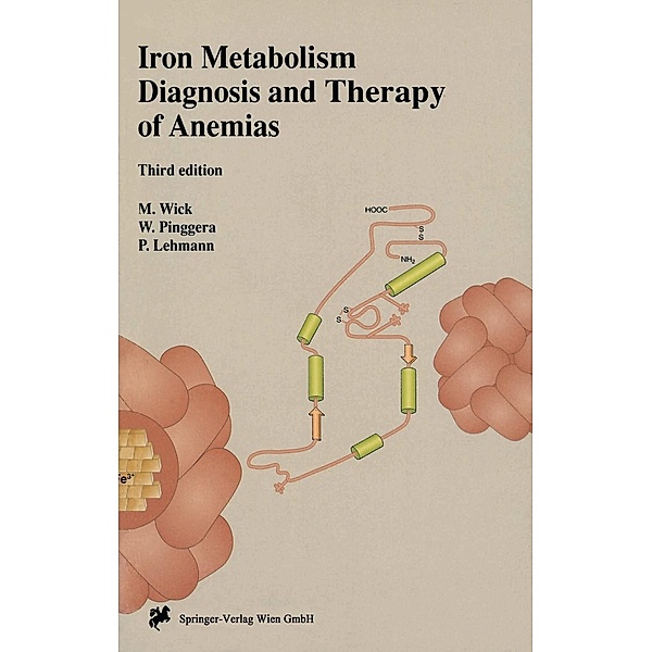 Iron Metabolism, Manfred Wick, Wulf Pinggera, P. LEHMANN