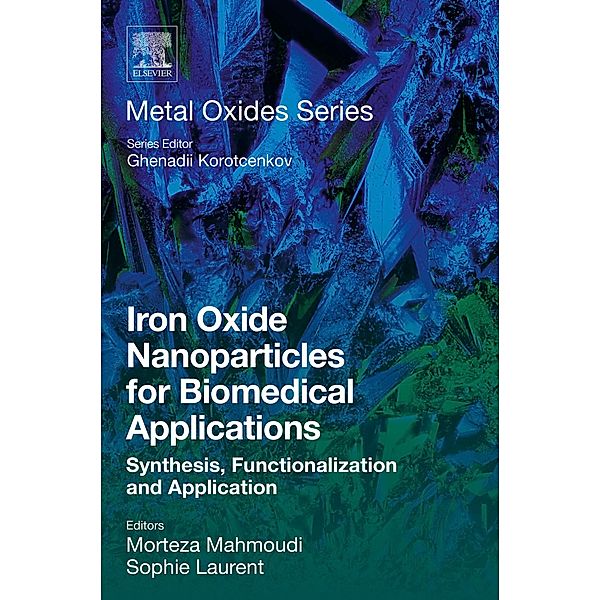 Iron Oxide Nanoparticles for Biomedical Applications