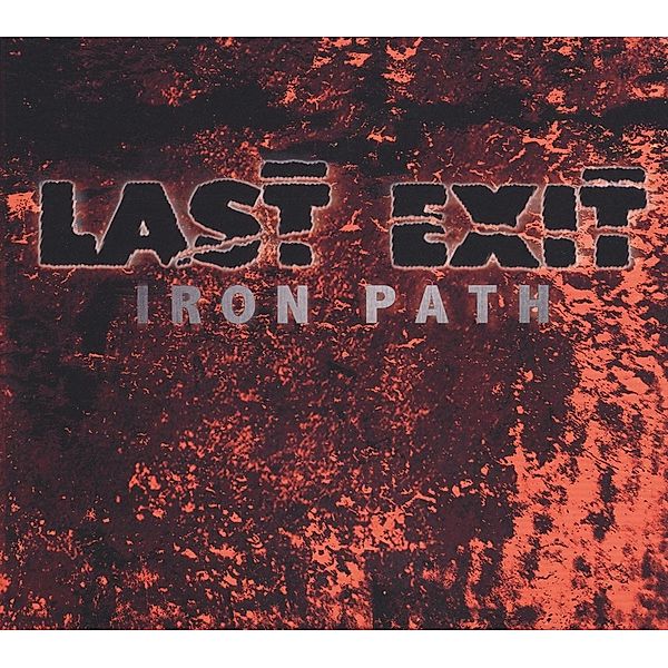 Iron Path, Last Exit