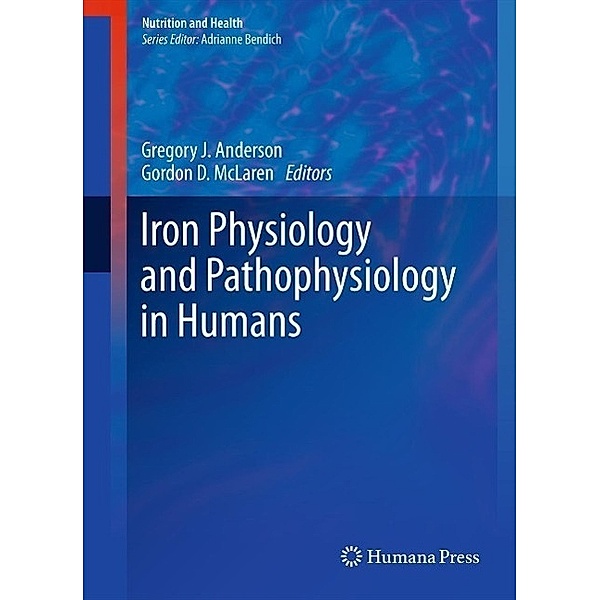 Iron Physiology and Pathophysiology in Humans / Nutrition and Health