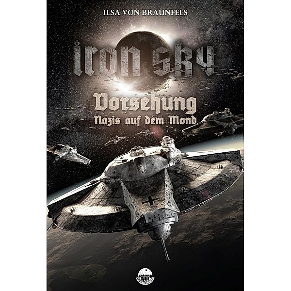 Iron Sky: Vorsehung - Nazis auf dem Mond, Ilsa von Braunfels