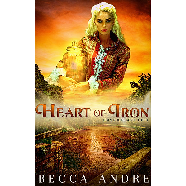 Iron Souls: Heart of Iron, Becca Andre