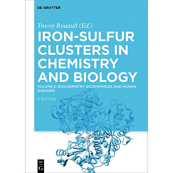 Iron-Sulfur Clusters in Chemistry and Biology / Volume 2 / Biochemistry, Biosynthesis and Human Diseases.Vol.2