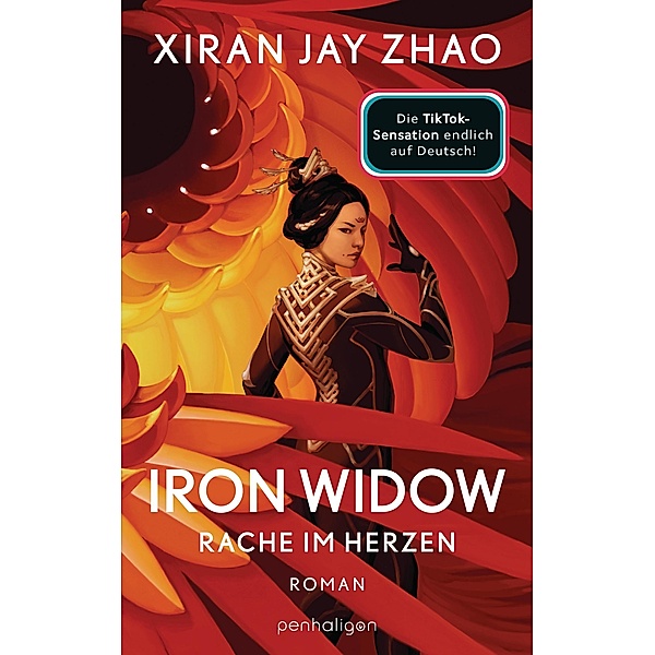 Iron Widow - Rache im Herzen / Penhaligon Verlag, Xiran Jay Zhao