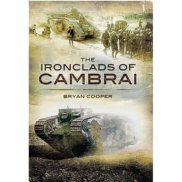 Ironclads of Cambrai, Bryan Cooper