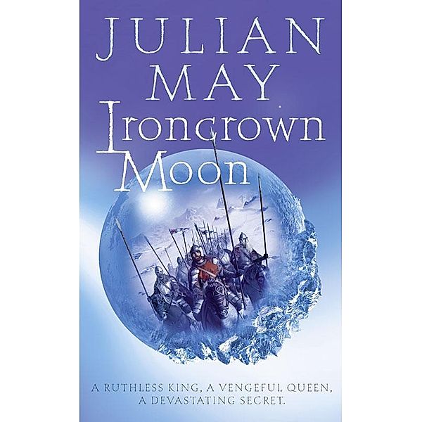 Ironcrown Moon, Julian May