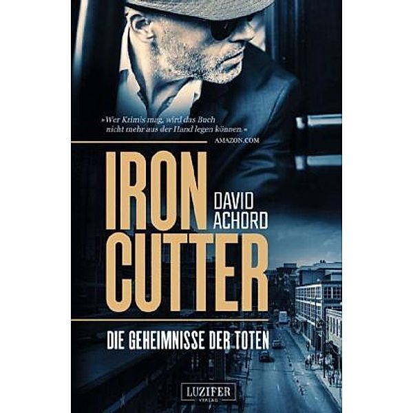 IRONCUTTER - Die Geheimnisse der Toten, David Achord