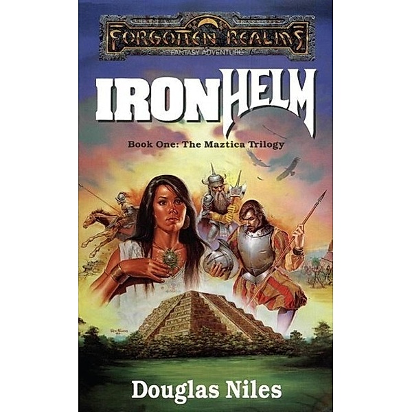 Ironhelm / The Maztica Trilogy Bd.1, Douglas Niles