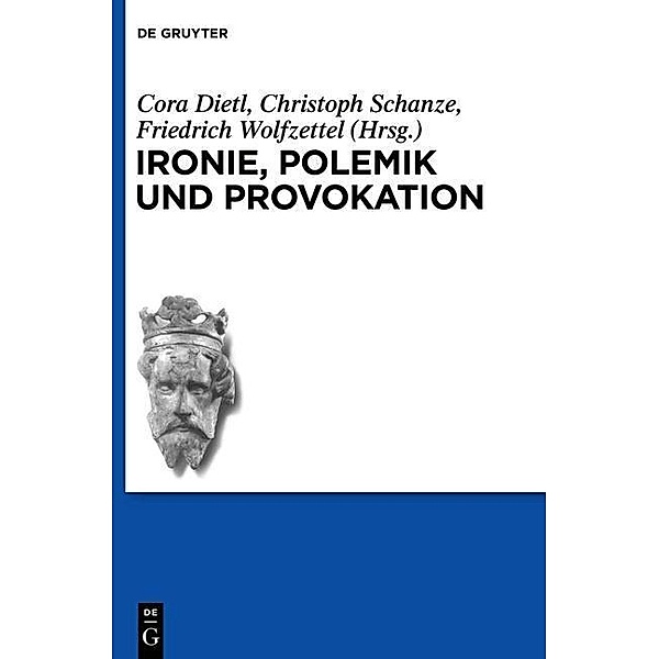 Ironie, Polemik und Provokation / Schriften der Internationalen Artusgesellschaft Bd.10