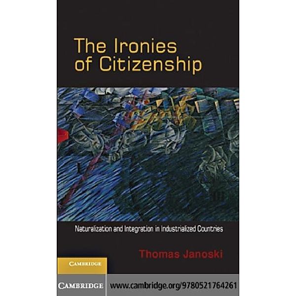 Ironies of Citizenship, Thomas Janoski