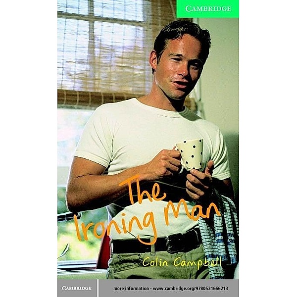 Ironing Man Level 3 / Cambridge University Press, Colin Campbell