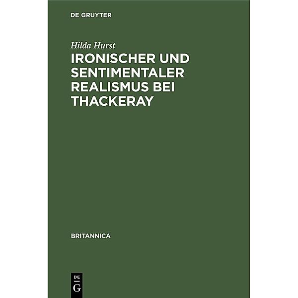 Ironischer und sentimentaler Realismus bei Thackeray, Hilda Hurst