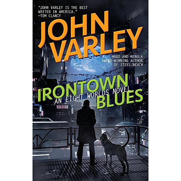 Irontown Blues / Eight Worlds Bd.4, John Varley