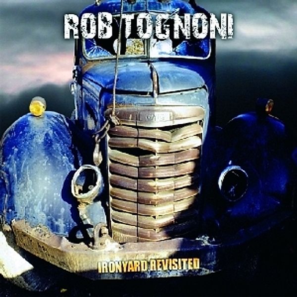 Ironyard Revisited (Bonus Tracks), Rob Tognoni