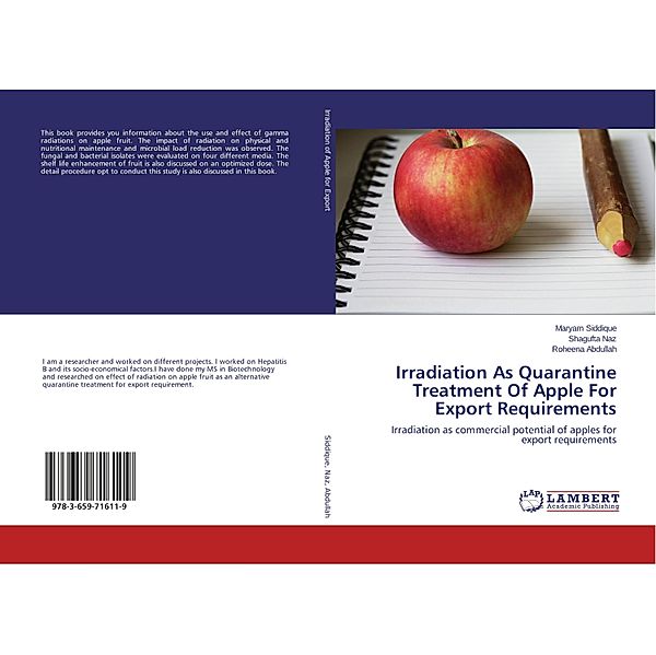 Irradiation As Quarantine Treatment Of Apple For Export Requirements, Maryam Siddique, Shagufta Naz, Roheena Abdullah