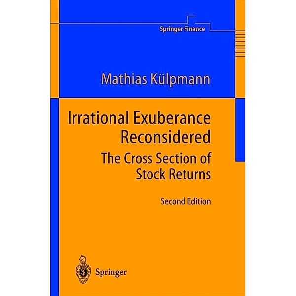 Irrational Exuberance Reconsidered, Mathias Külpmann