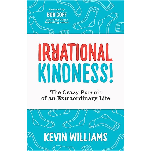 Irrational Kindness!, Kevin Williams