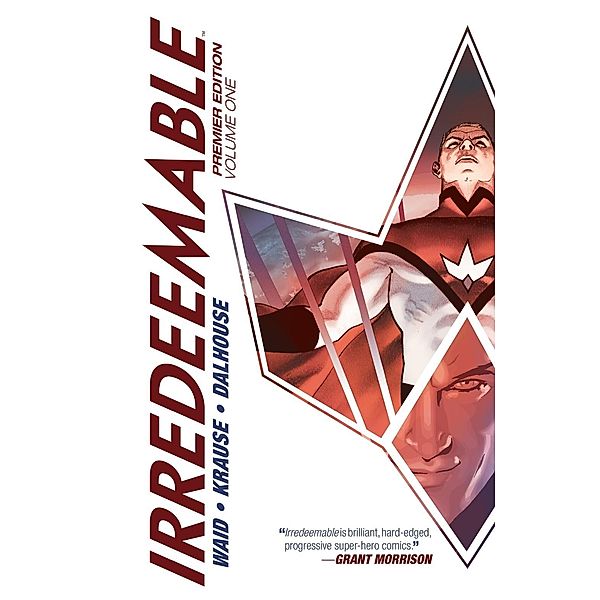 Irredeemable Premier Edition Vol. 1, Mark Waid