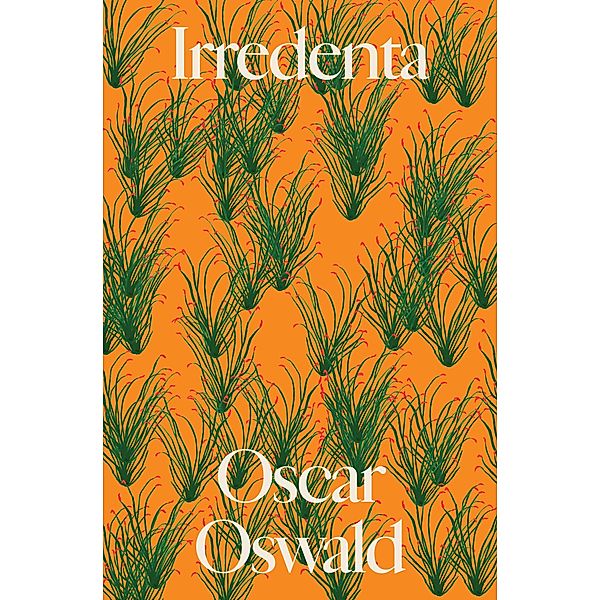 Irredenta, Oscar Oswald