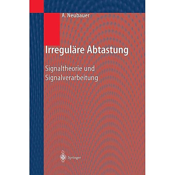 Irreguläre Abtastung, André Neubauer