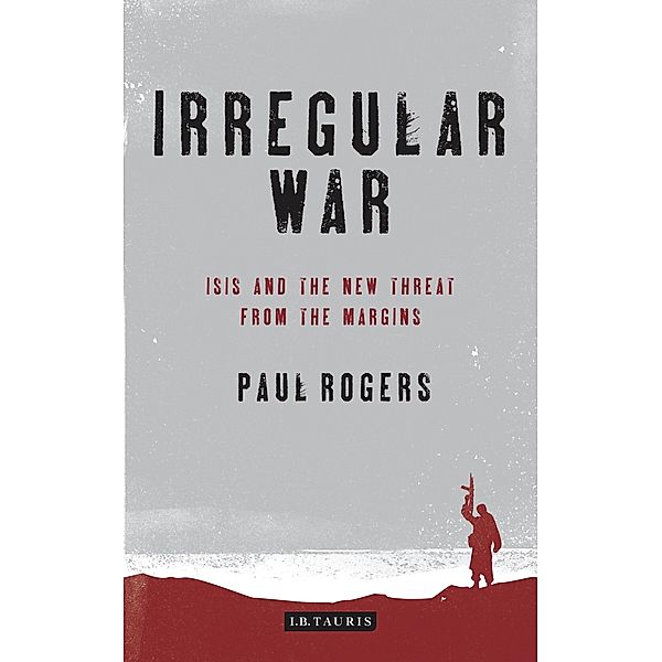 Irregular War, Paul Rogers