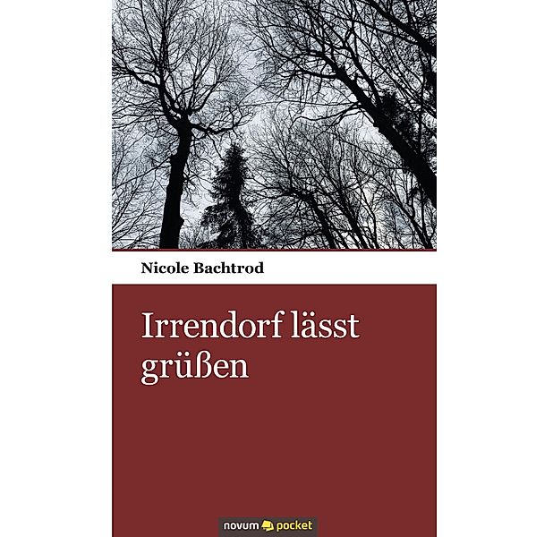 Irrendorf lässt grüßen, Nicole Bachtrod