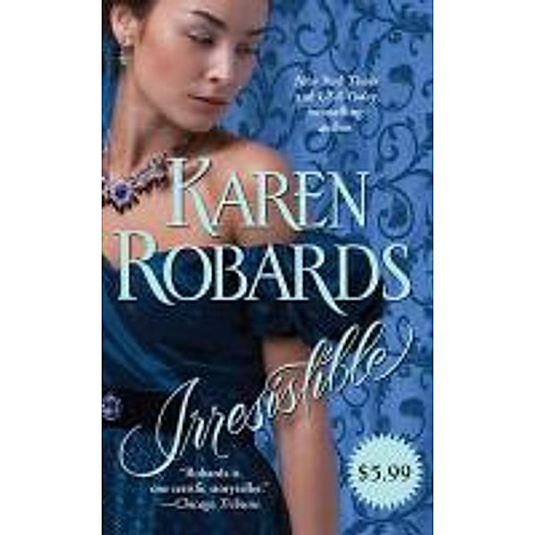 Irresistible, Karen Robards