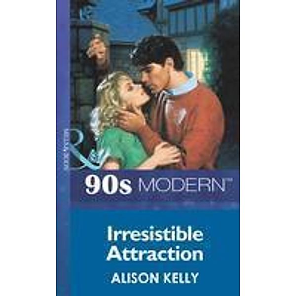 Irresistible Attraction, Alison Kelly