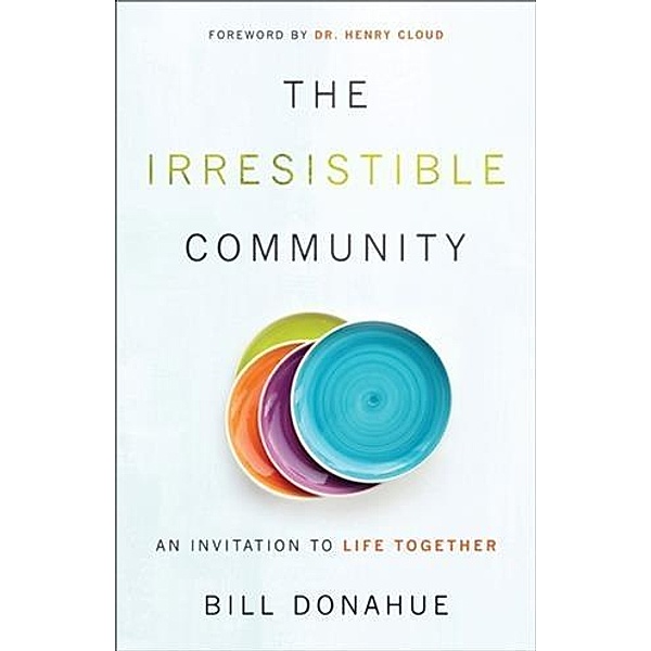 Irresistible Community, Bill Donahue